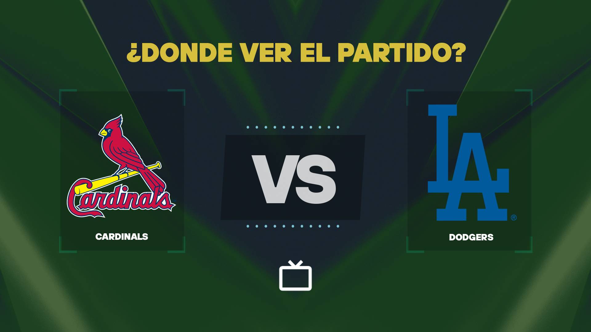 ¿Qué canal pasa Cardinals vs Dodgers hoy: dónde ver y EN VIVO la MLB?